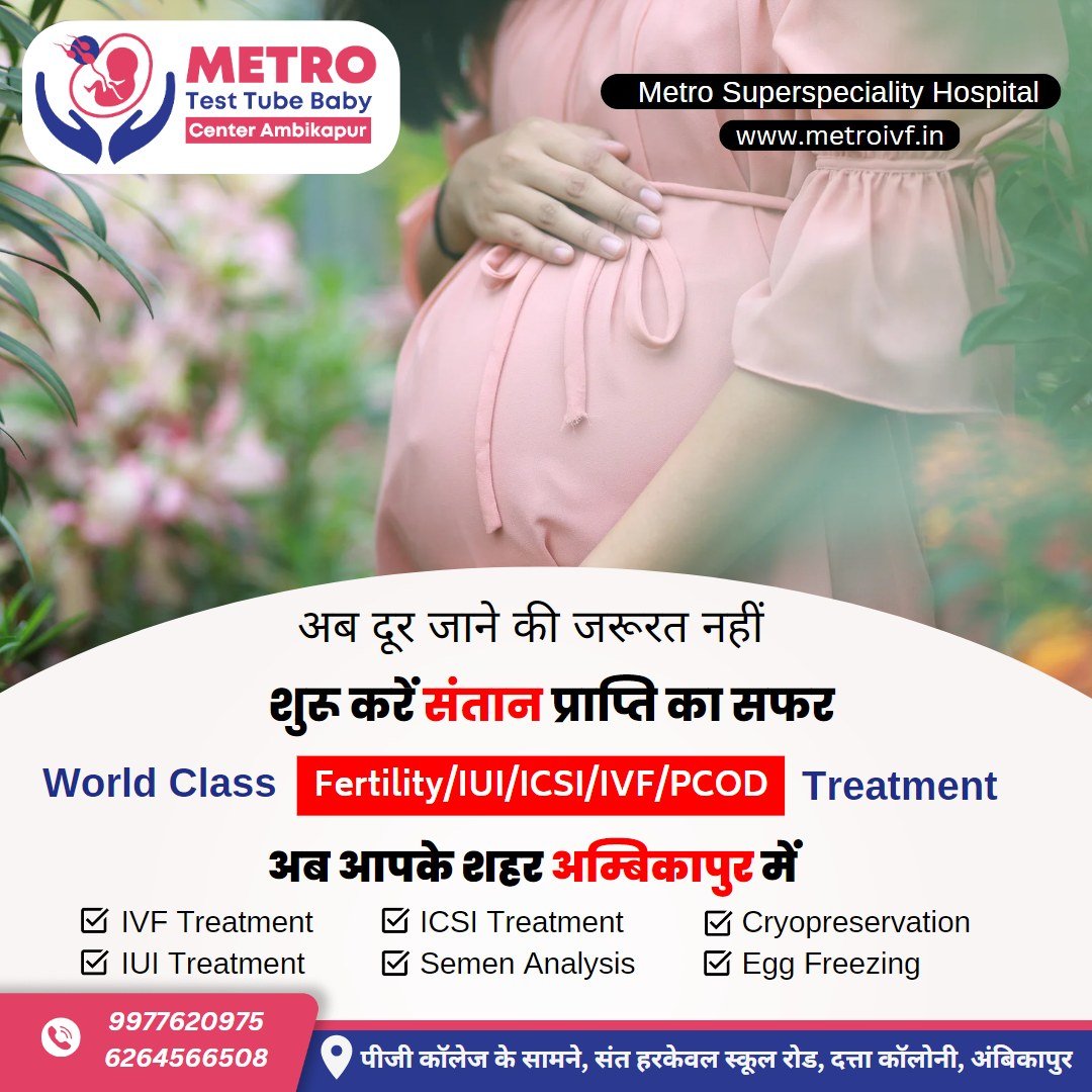 IVF Important Tips | Metro IVF Ambikapur